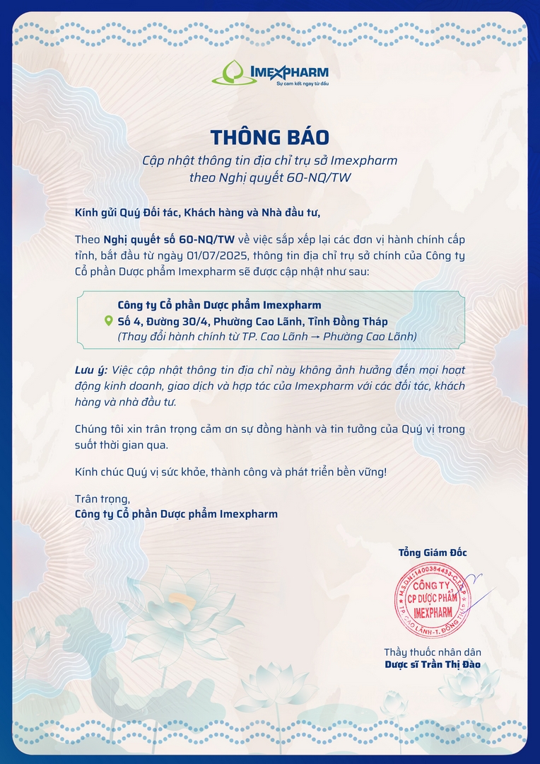 Cập nhật thông tin địa chỉ trụ sở Imexpharm theo Nghị quyết 60-NQ/TW