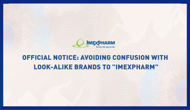 Official Notice: Avoiding confusion with look-alike brands to "IMEXPHARM"